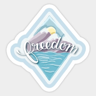 Freedom in life Sticker